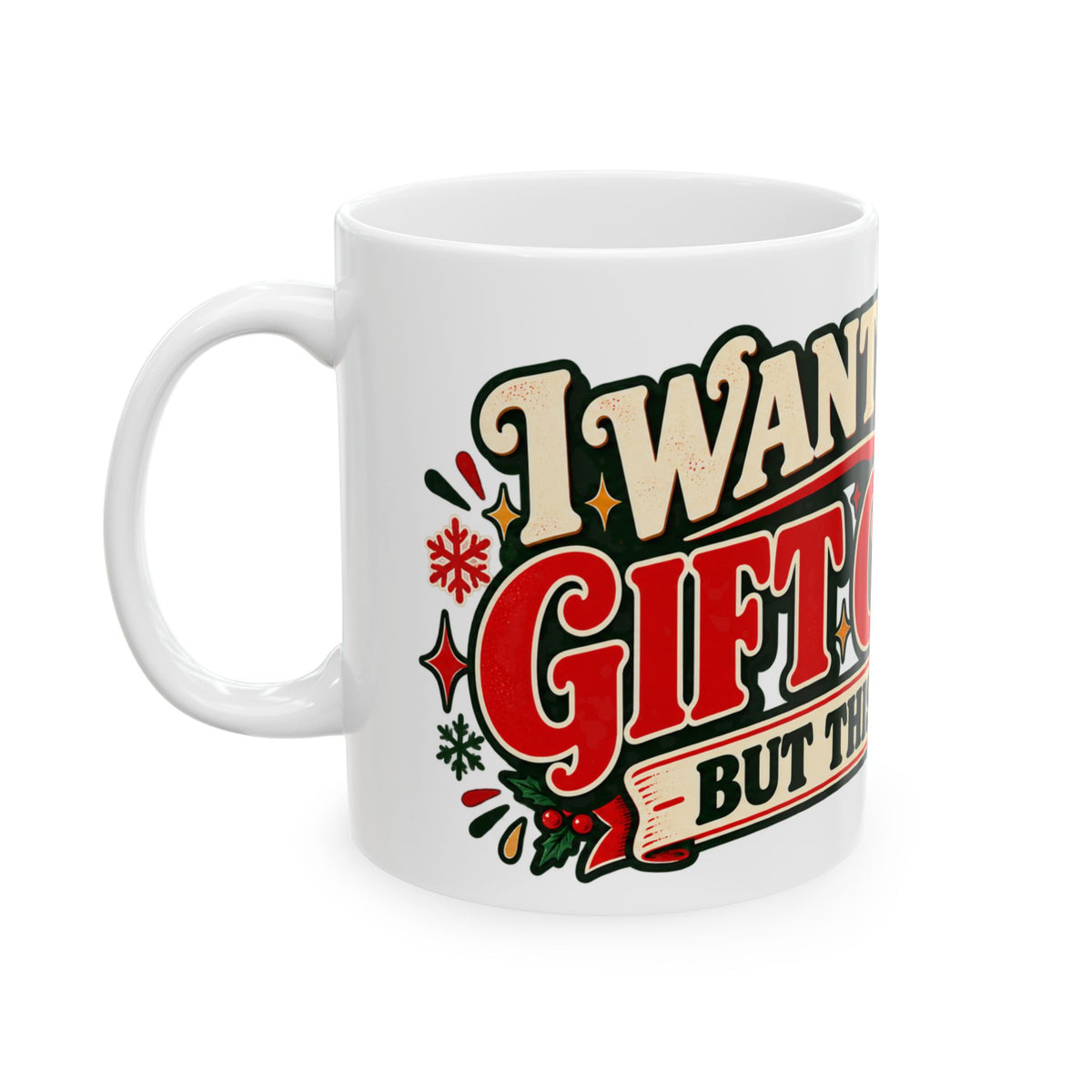 I Wanted the Gift Card Mug, Funny Christmas Coffee Mug, White Elephant Gift, Secret Santa Coworker Gift, Office Gift Exchange 11oz