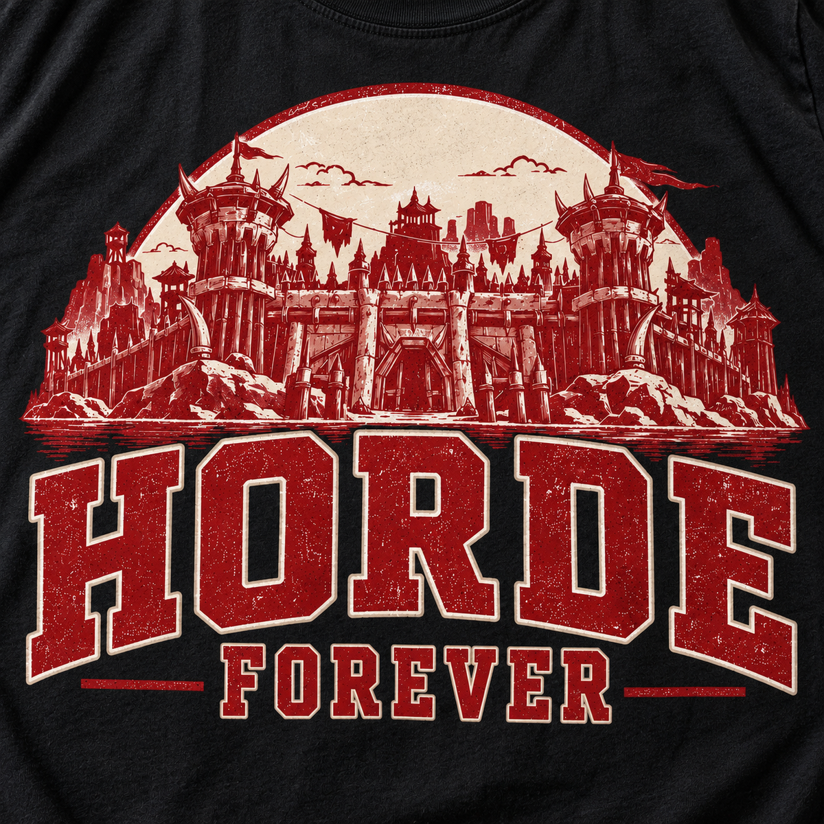 Print close-up of the "Horde Forever" gamer T-shirt by SarcasmArt in Black: dark red spiked fortress in a pale half-circle above bold red varsity lettering HORDE FOREVER.