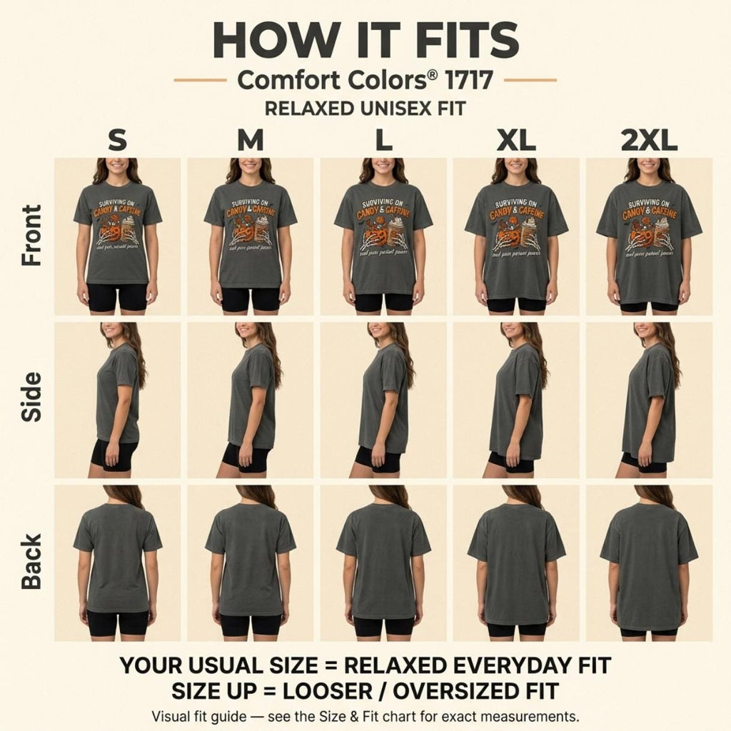 How the "Surviving on Candy & Caffeine" Halloween mom T-shirt by SarcasmArt fits: front, side and back views in sizes S to 2XL – your usual size for a relaxed everyday fit, size up for oversized.