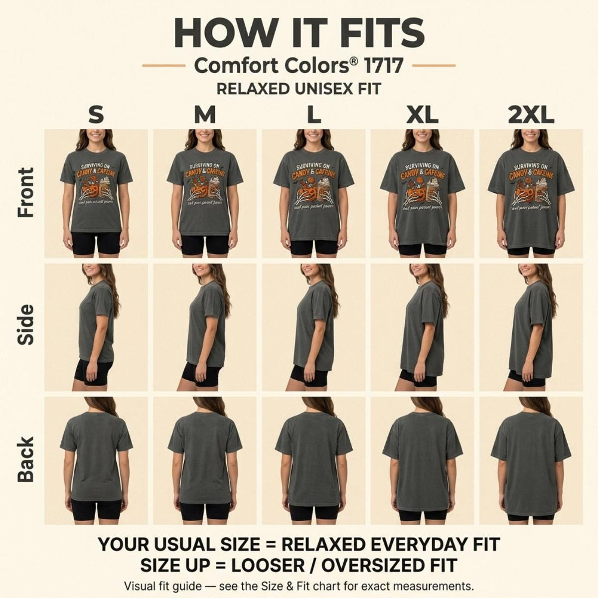 How the "Surviving on Candy & Caffeine" Halloween mom T-shirt by SarcasmArt fits: front, side and back views in sizes S to 2XL – your usual size for a relaxed everyday fit, size up for oversized.