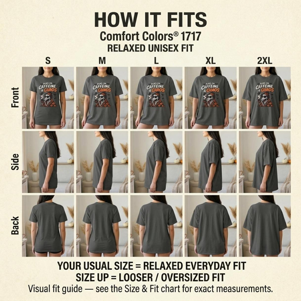 How the "Runs on Caffeine & Chaos" skeleton coffee Halloween T-shirt by SarcasmArt fits: front, side and back views of sizes S to 2XL on the same model – your usual size gives a relaxed everyday fit, size up for oversized.