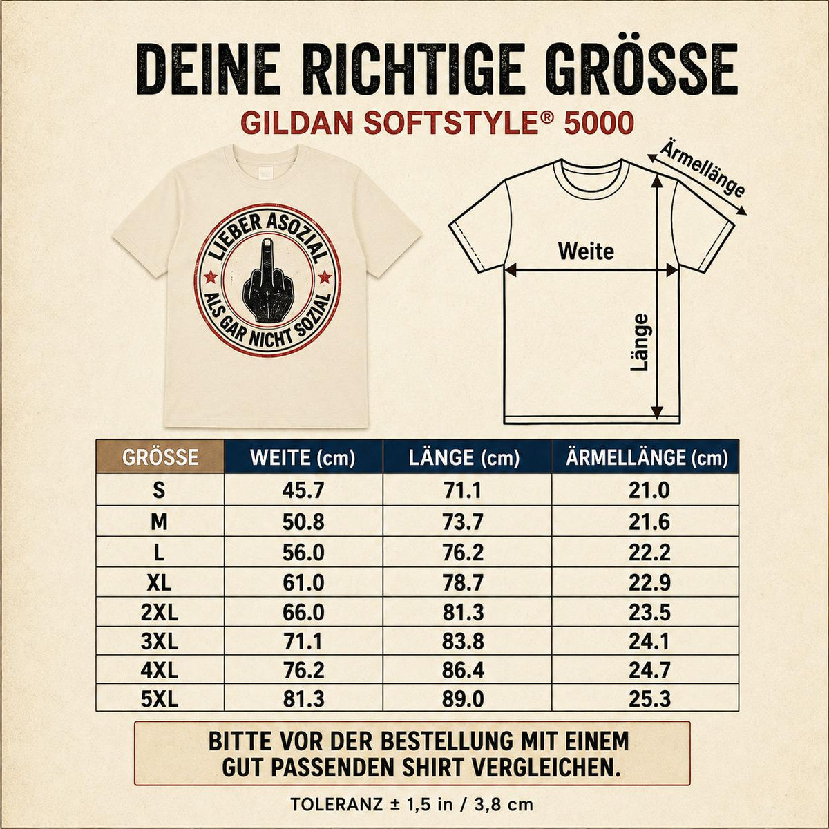 Size chart (Deine richtige Größe) for the "Lieber asozial als gar nicht sozial" middle finger T-shirt by SarcasmArt (Gildan Softstyle): width, length and sleeve length in cm for sizes S to 5XL, tolerance ± 2.5 cm.