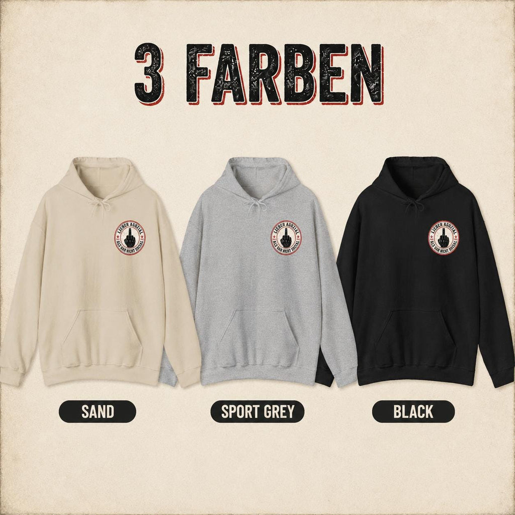 3 colors (3 Farben) of the "Lieber asozial als gar nicht sozial" middle finger hoodie by SarcasmArt: Sand, Sport Grey and Black.