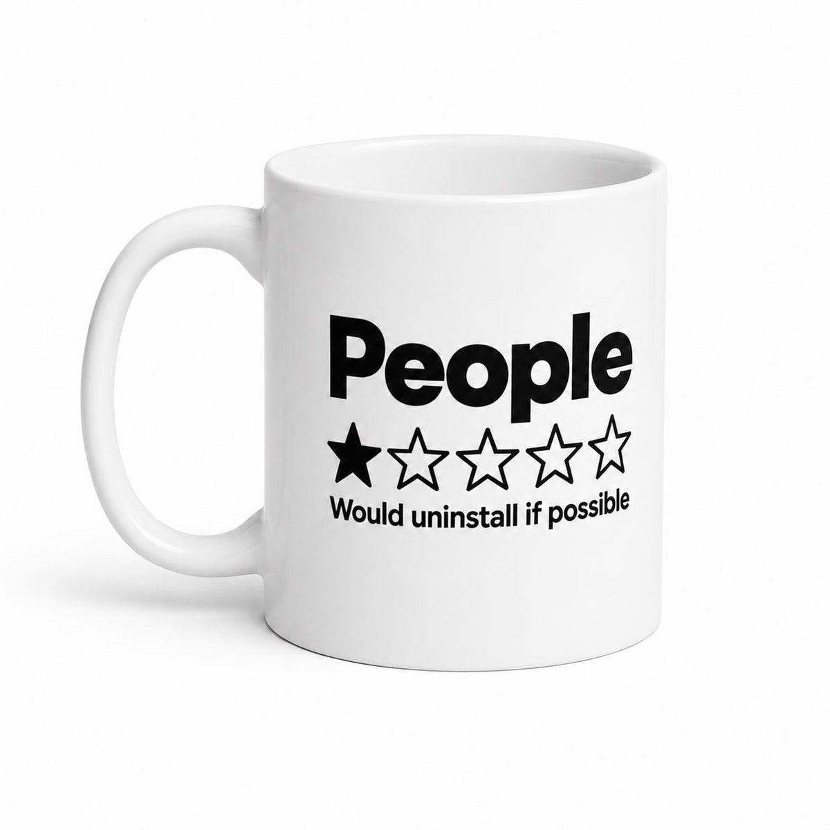 The "People – 1 Star, Would Uninstall If Possible" sarcastic coffee mug by SarcasmArt on a white background – a funny gift for introverts and coworkers.