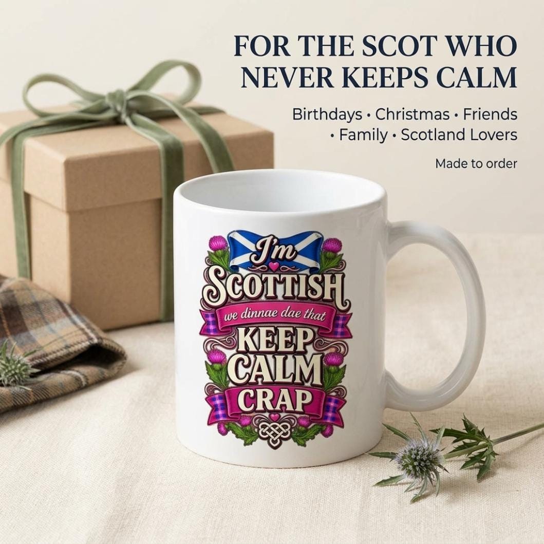 For the Scot who never keeps calm: the "I'm Scottish, We Dinnae Dae That Keep Calm Crap" funny Scottish mug by SarcasmArt with a gift box and thistle – for birthdays, Christmas, friends, family and Scotland lovers.