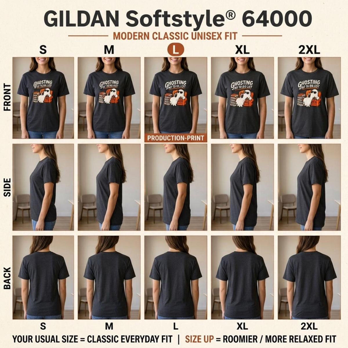 How the "Ghosting My To-Do List" retro Halloween procrastinator T-shirt by SarcasmArt fits: front, side and back views of the Gildan Softstyle 64000 modern classic unisex fit in sizes S to 2XL.