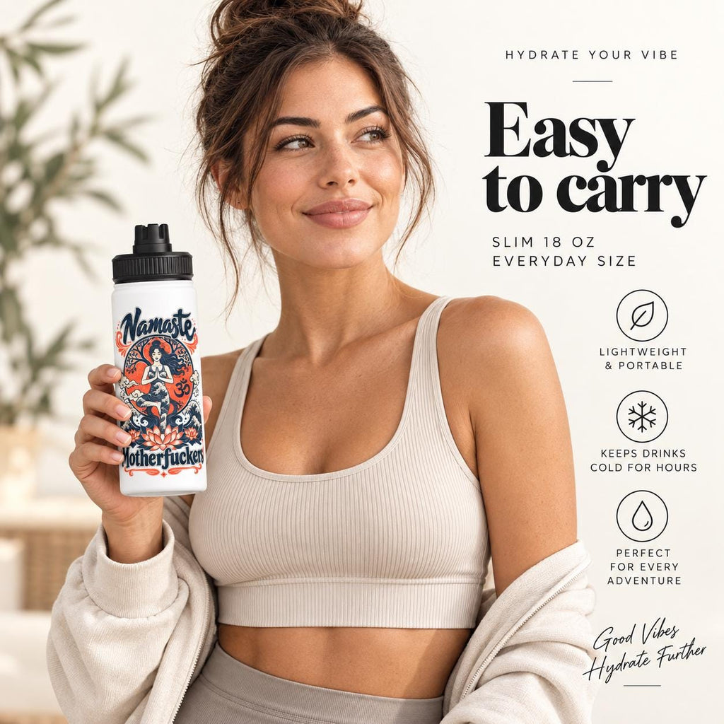 Easy to carry: smiling woman in yoga wear holding the "Namaste Motherfuckers" funny yoga water bottle by SarcasmArt – slim 18 oz everyday size.