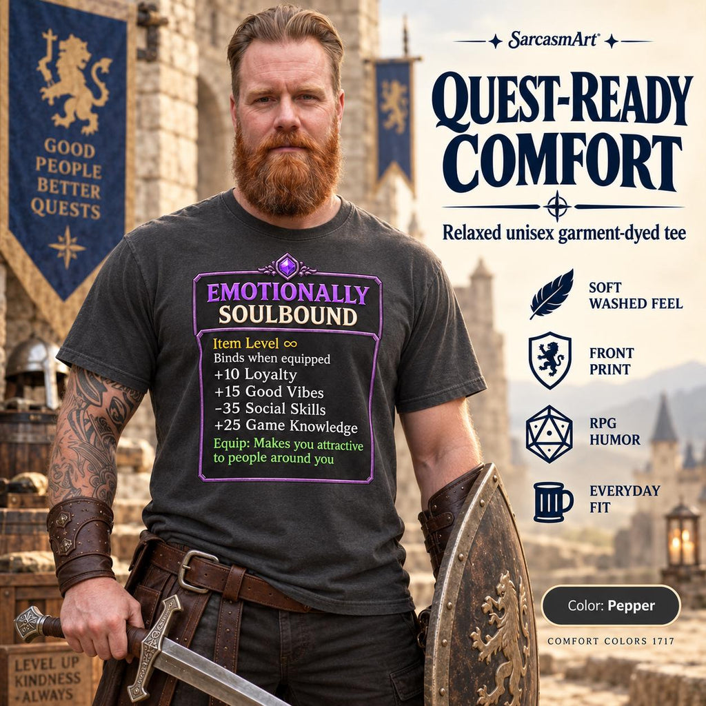 Bearded man with a sword and shield wearing the "Emotionally Soulbound" funny RPG gamer T-shirt by SarcasmArt in Pepper (washed charcoal) – quest-ready comfort in a relaxed, garment-dyed unisex tee.
