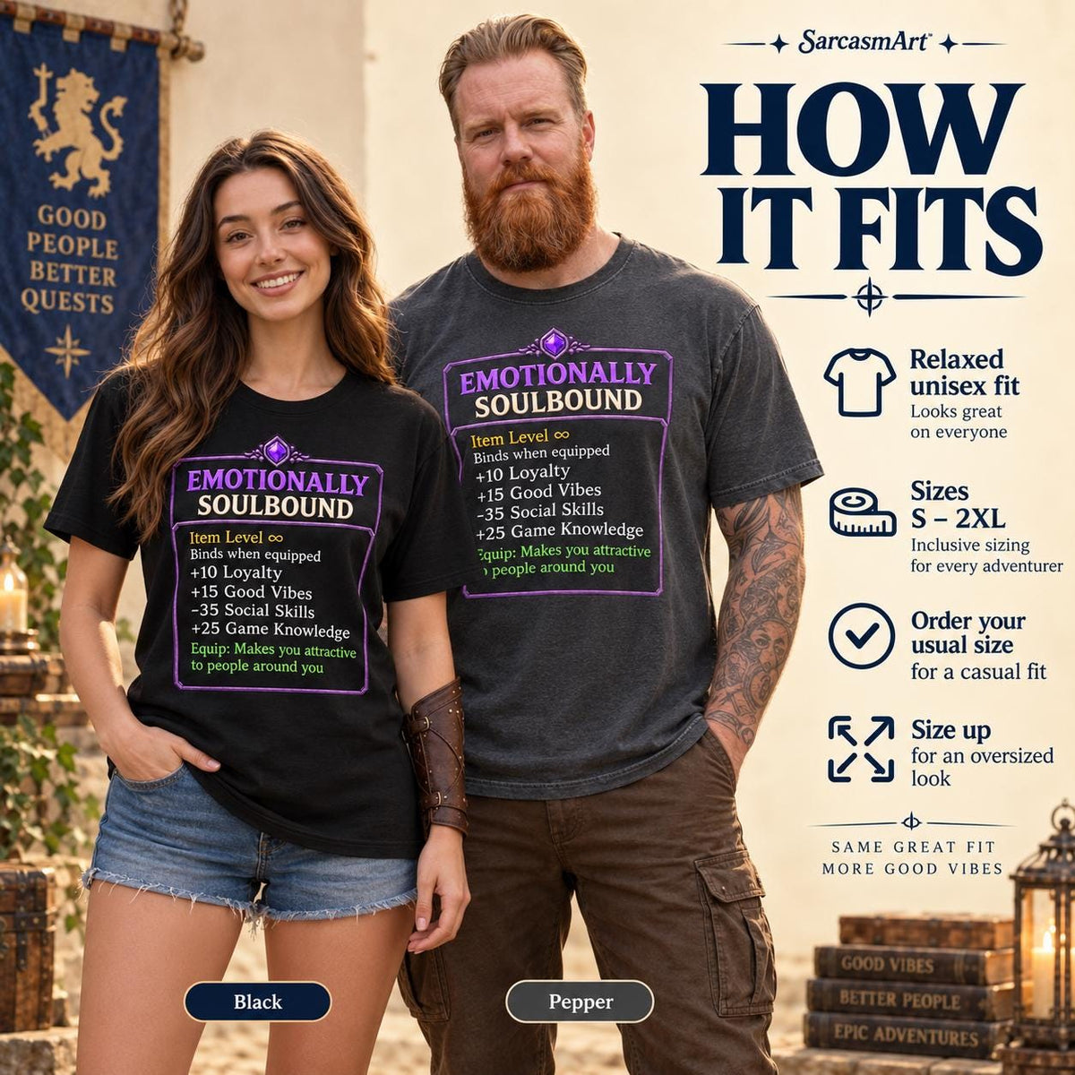 How the "Emotionally Soulbound" funny RPG gamer T-shirt by SarcasmArt fits: a woman in Black and a man in Pepper show the relaxed unisex fit, with tips to order your usual size or size up for an oversized look.