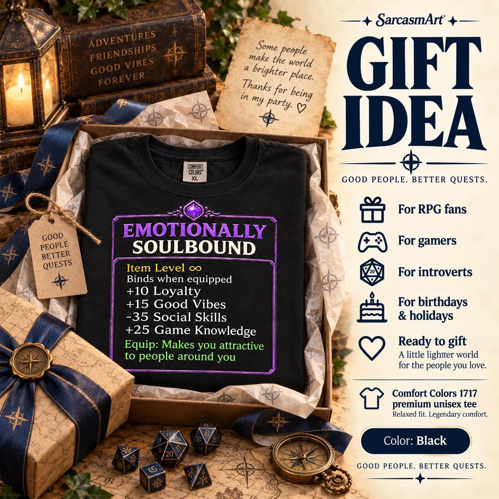 Gift idea: the Black "Emotionally Soulbound" funny RPG gamer T-shirt by SarcasmArt folded next to dice, a gift box and a map – a funny present for RPG fans, gamers, introverts, birthdays and holidays.