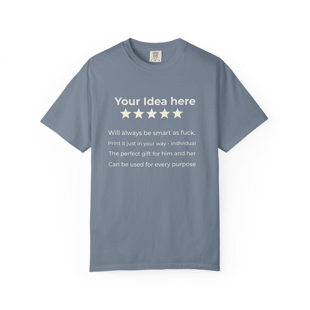 Blue Jean personalized 5-star review T-shirt by SarcasmArt template with Your idea here, five stars and custom text lines.
