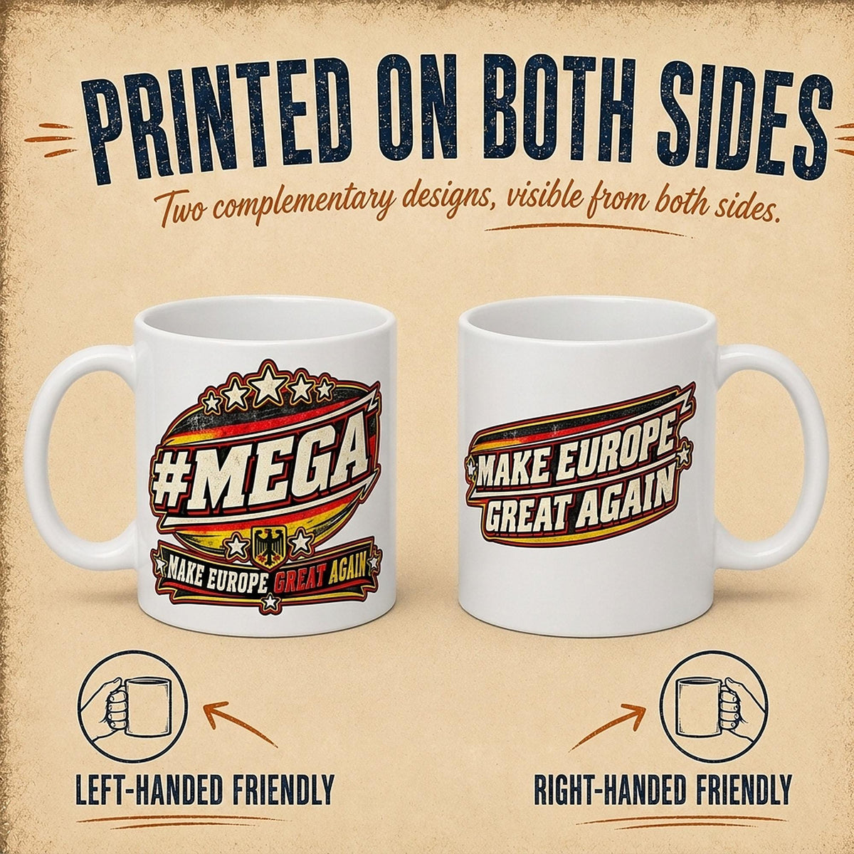 Printed on both sides: the "#MEGA Make Europe Great Again" Germany coffee mug by SarcasmArt shows the #MEGA badge on one side and the MAKE EUROPE GREAT AGAIN banner on the other – for left- and right-handed coffee drinkers.