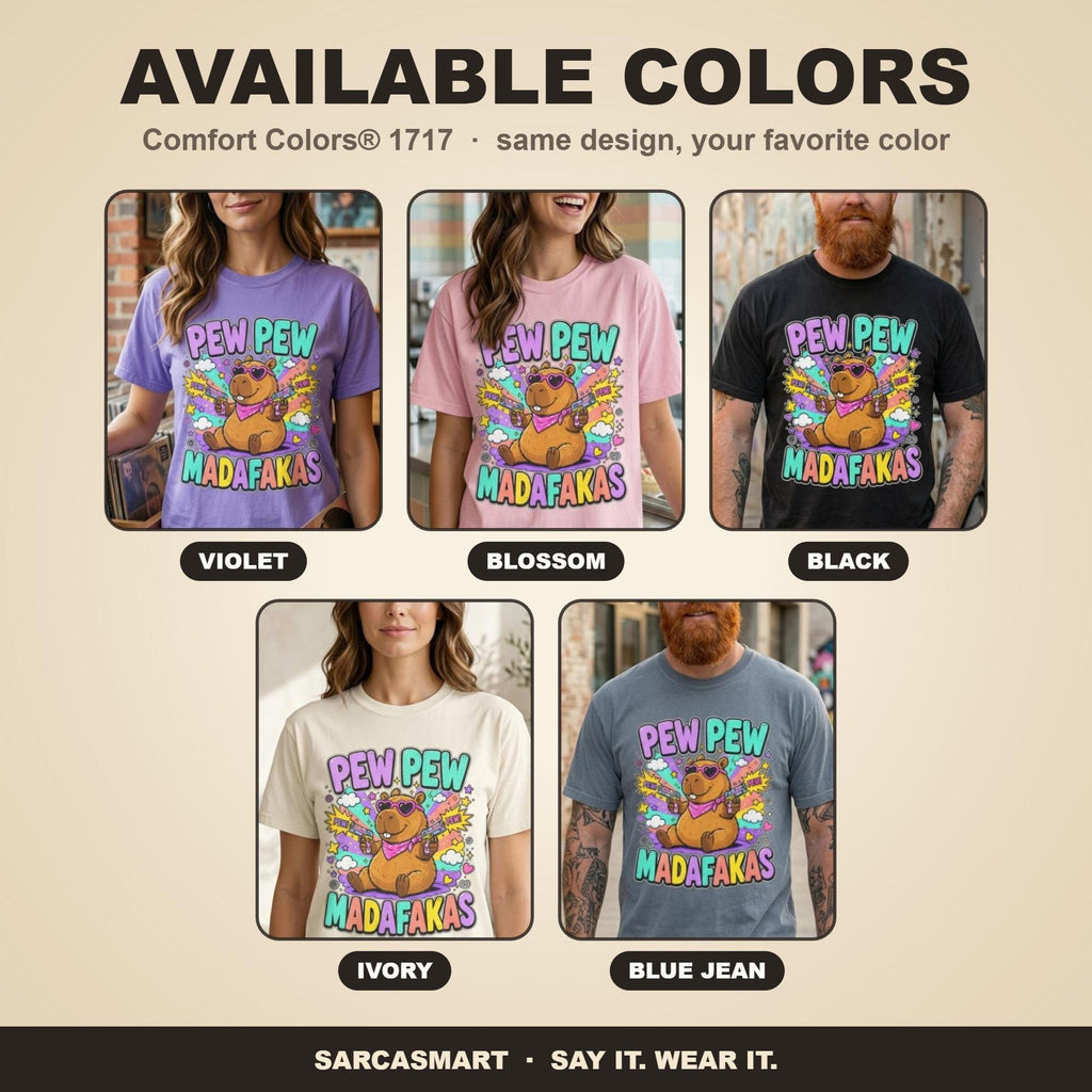 Available colors of the "Pew Pew Madafakas" capybara meme T-shirt by SarcasmArt: Violet, Blossom, Black, Ivory and Blue Jean, all with the same capybara print.