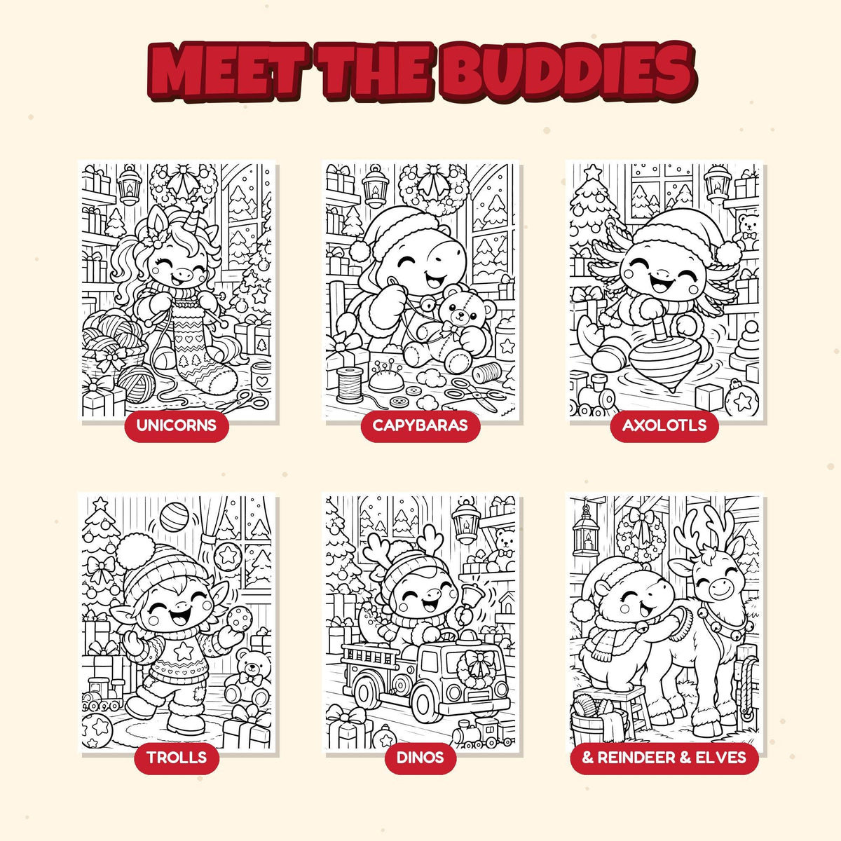 Meet the buddies: unicorn, capybara, axolotl, troll, dino, reindeer and elves coloring pages
