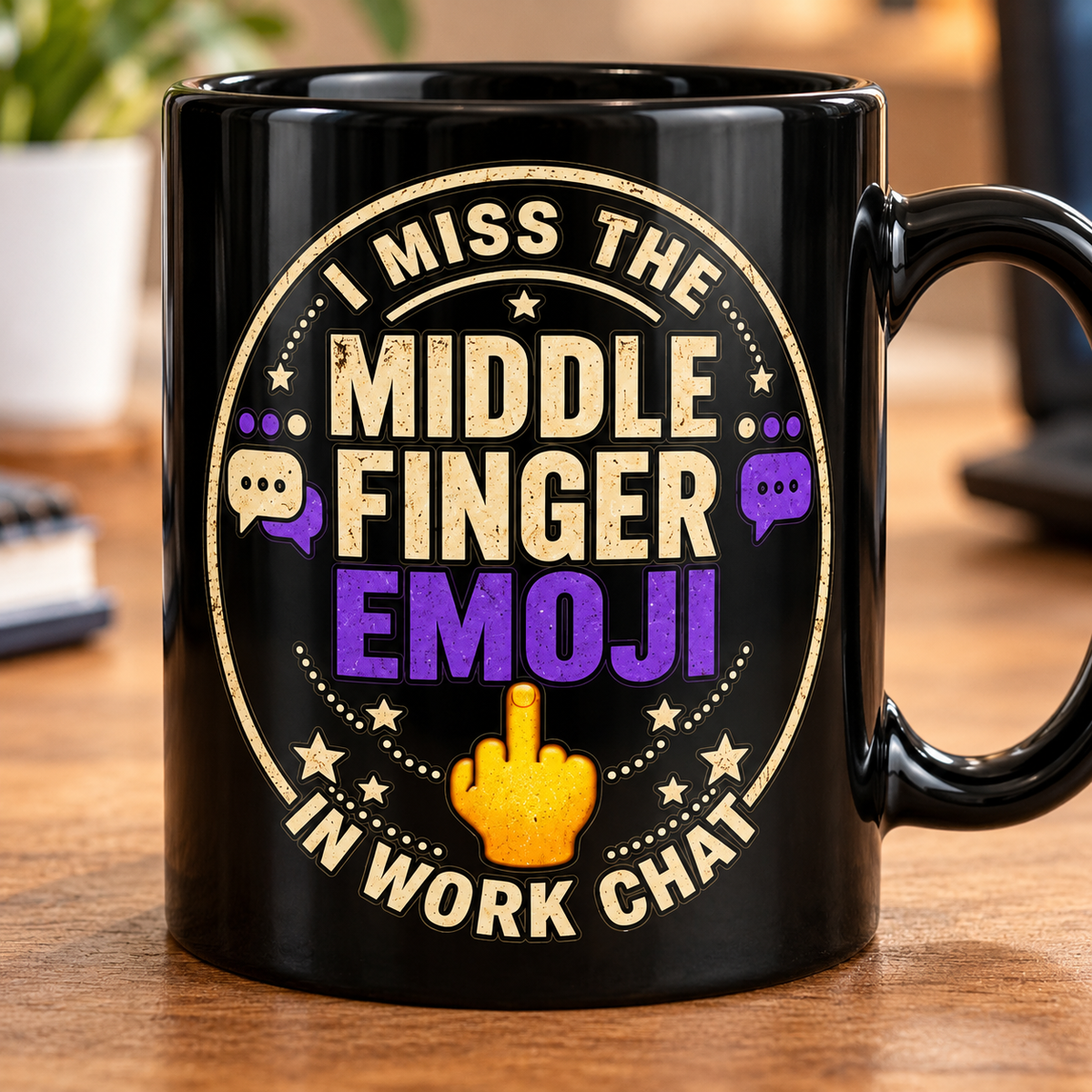 Print close-up of the "I Miss the Middle Finger Emoji in Work Chat" black office coffee mug by SarcasmArt: round retro badge reading I MISS THE MIDDLE FINGER EMOJI IN WORK CHAT with purple chat bubbles and a yellow emoji hand on glossy black ceramic.