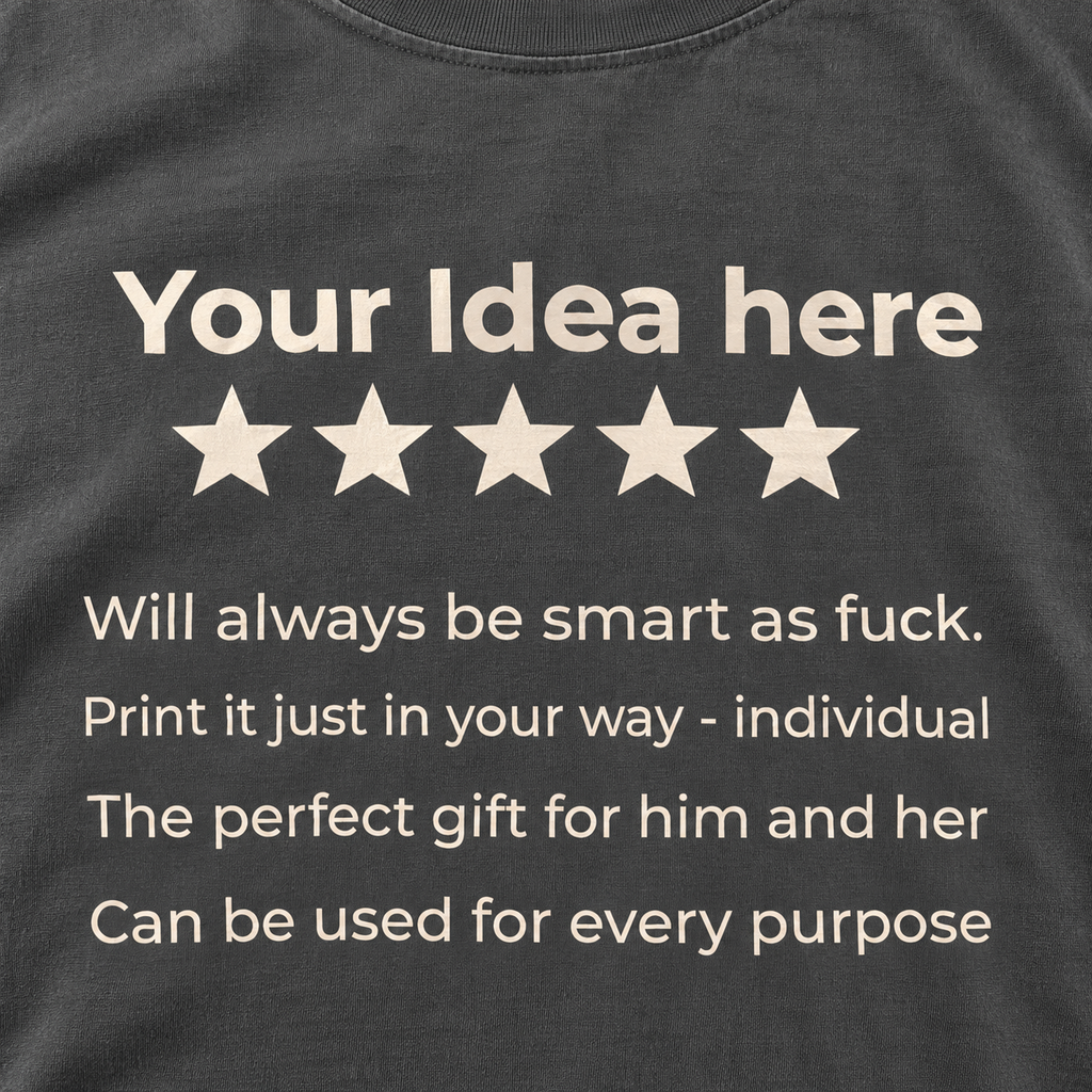Print close-up of the personalized 5-star review T-shirt by SarcasmArt in Pepper: custom title Your Idea here, a five-star rating and four lines of example review text in cream-white – replace title and text with your own.