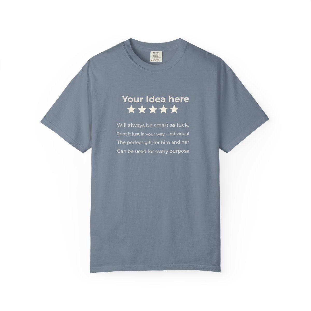 Personalized Shirt in Blue Jean - original SarcasmArt design, printed on demand