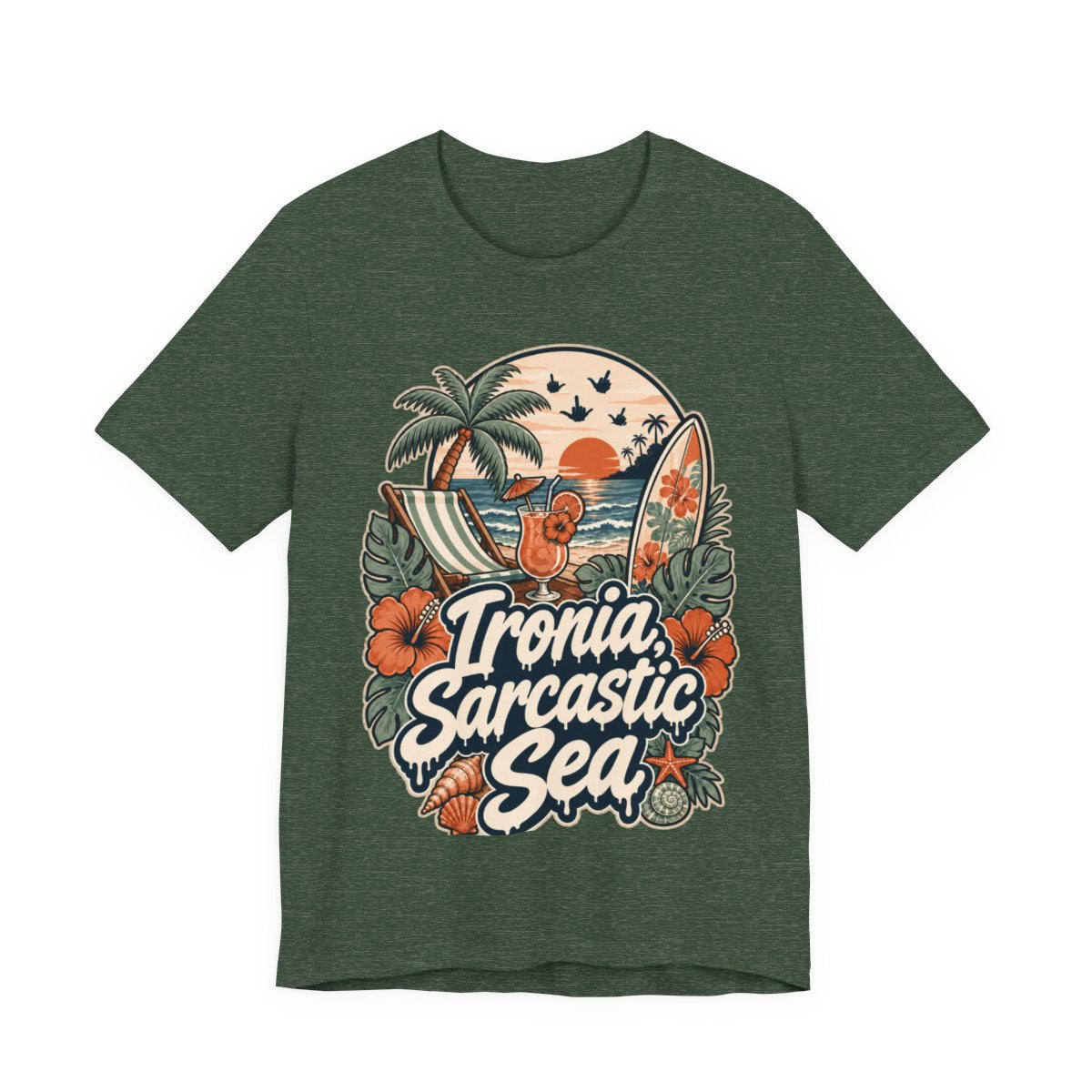 Sarcastic Beach Shirt in Heather Forest - original SarcasmArt design, printed on demand
